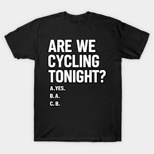 Cycling Bicycle Bike Riding Funny Cyclist T-Shirt